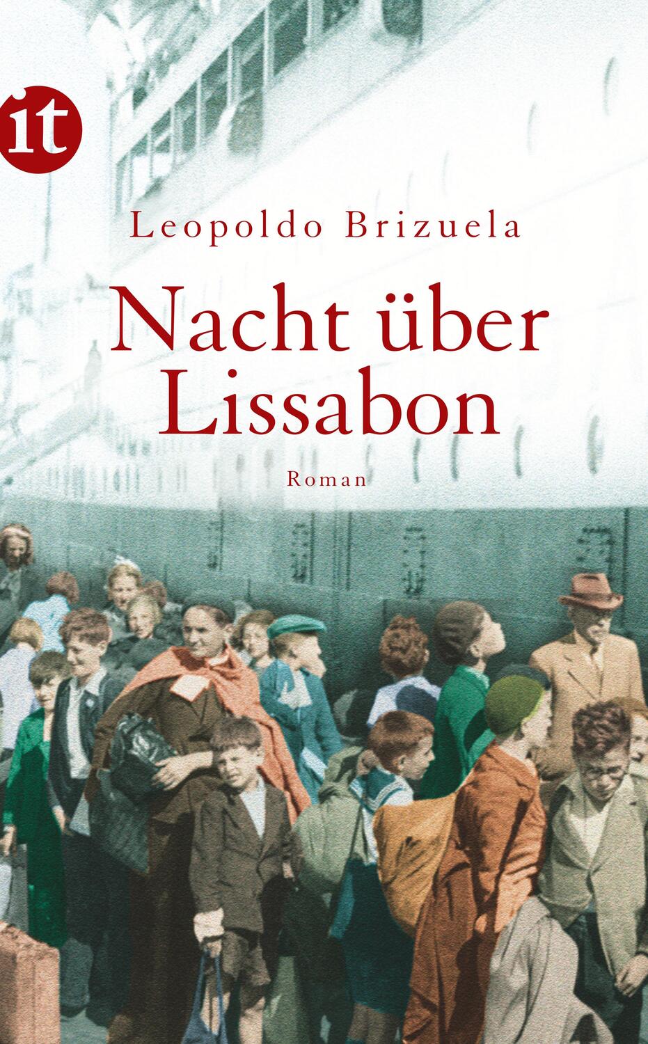 Cover: 9783458357681 | Nacht über Lissabon | Leopoldo Brizuela | Taschenbuch | Deutsch | 2011