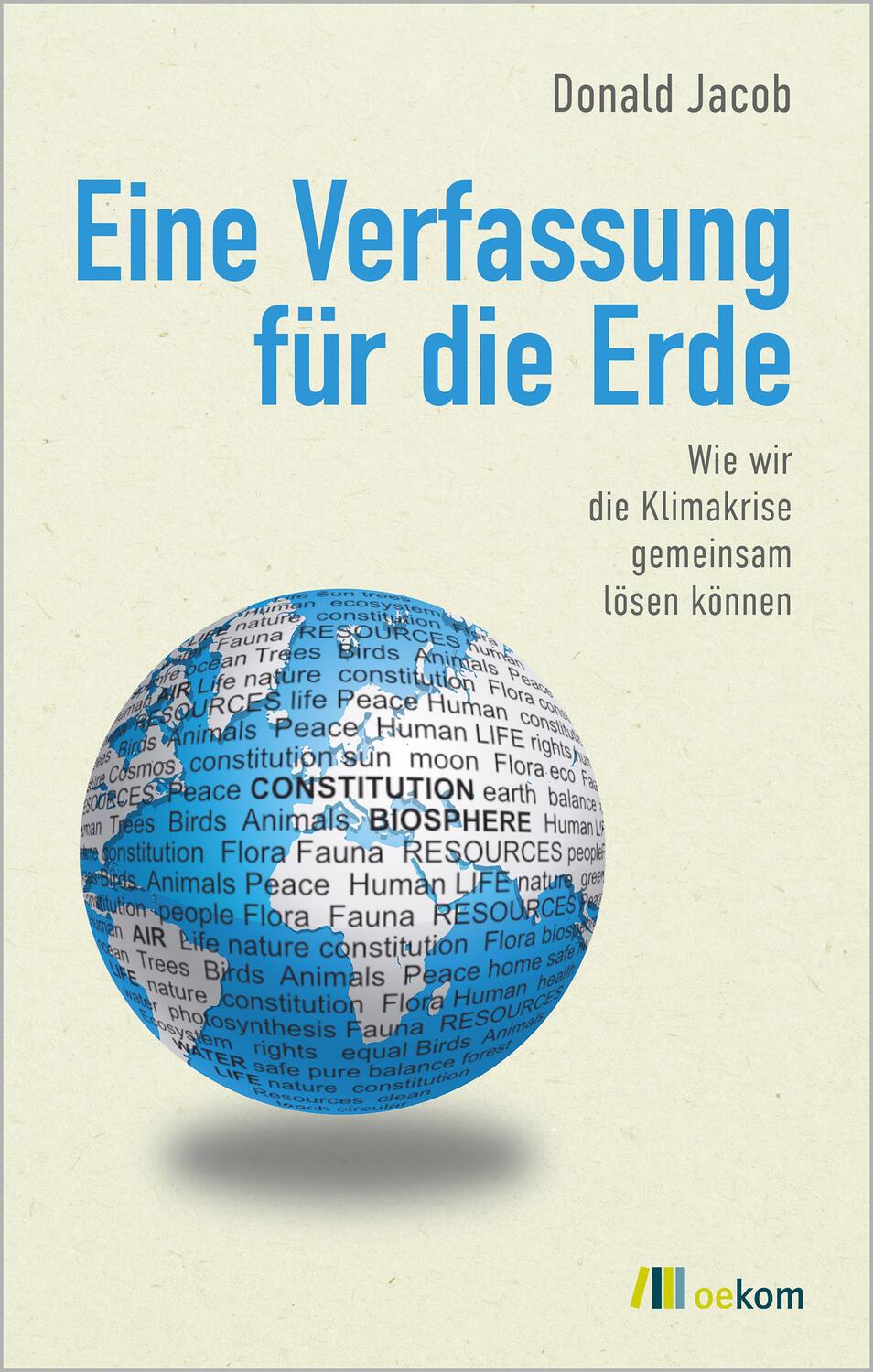 Cover: 9783962384098 | Eine Verfassung für die Erde | Donald Jacob | Taschenbuch | Deutsch