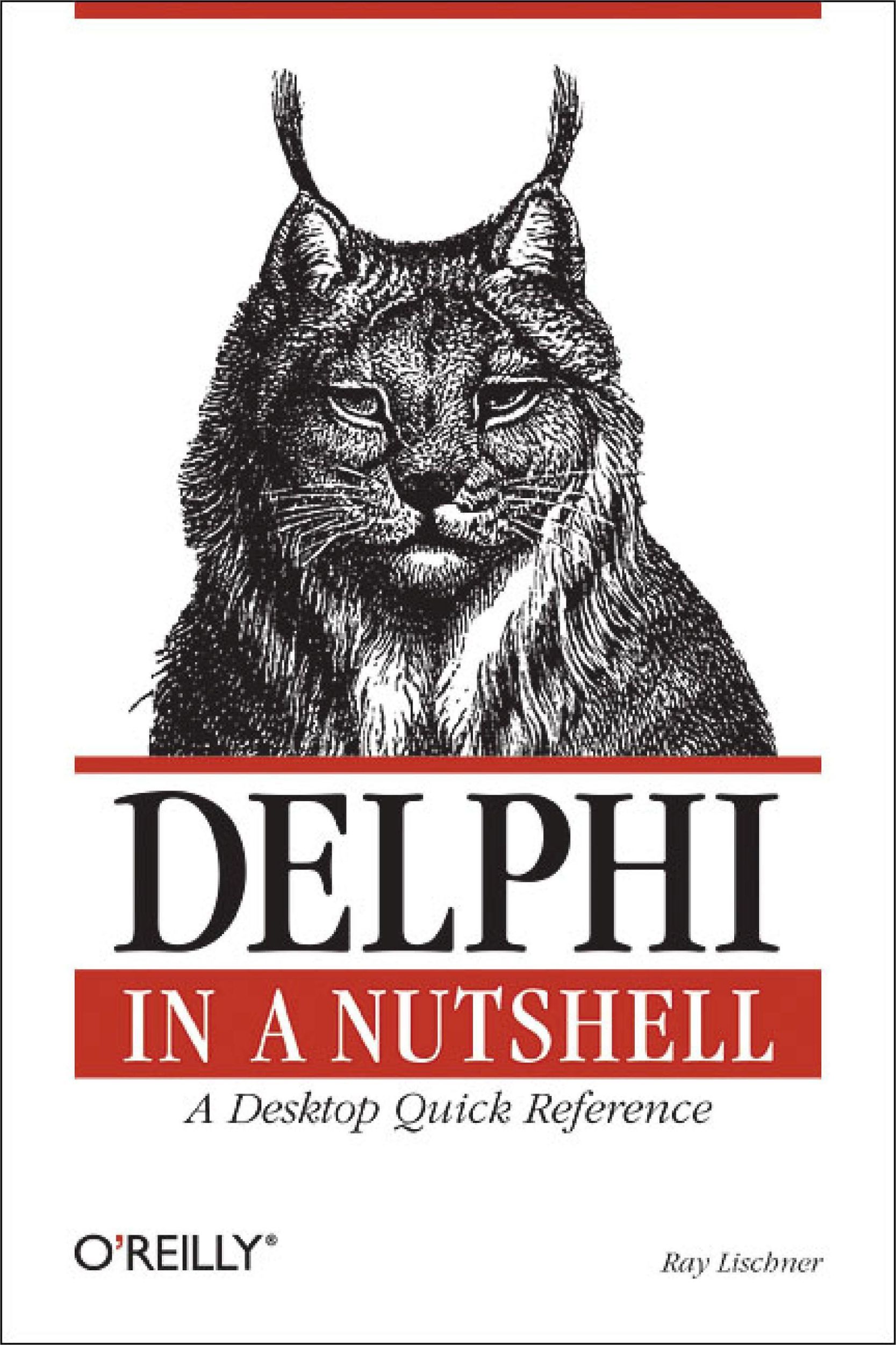 Cover: 9781565926592 | Delphi in a Nutshell | A Desktop Quick Reference | Ray Lischner | Buch