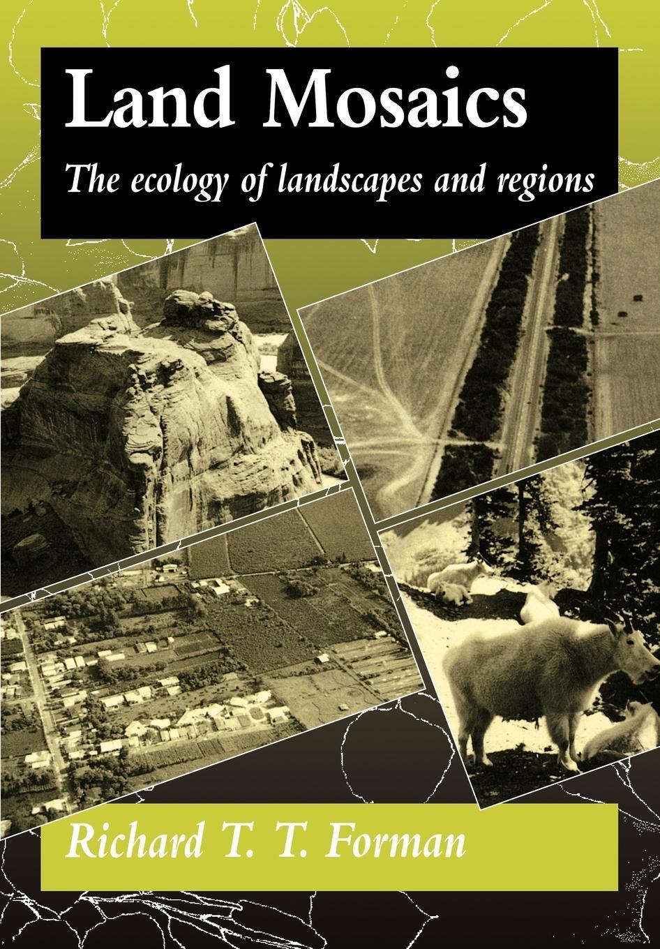 Cover: 9780521479806 | Land Mosaics | The Ecology of Landscapes and Regions | Forman (u. a.)