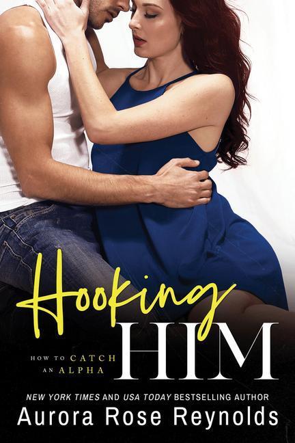 Cover: 9781542014533 | Hooking Him | Aurora Rose Reynolds | Taschenbuch | Englisch | 2020