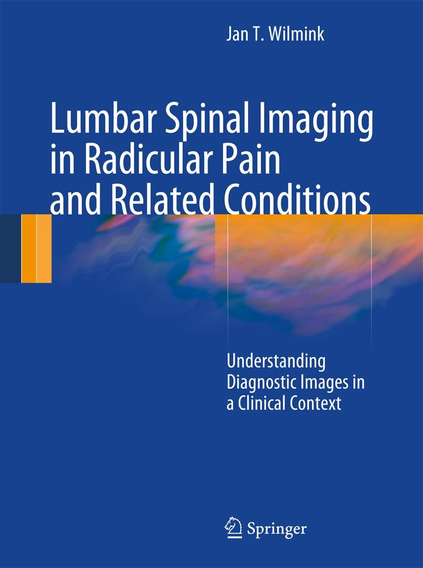 Cover: 9783642432385 | Lumbar Spinal Imaging in Radicular Pain and Related Conditions | Buch