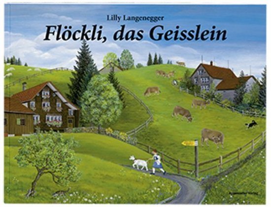 Cover: 9783858822499 | Flöckli, das Geisslein | Lilly Langenegger | Buch | 2013 | Appenzeller