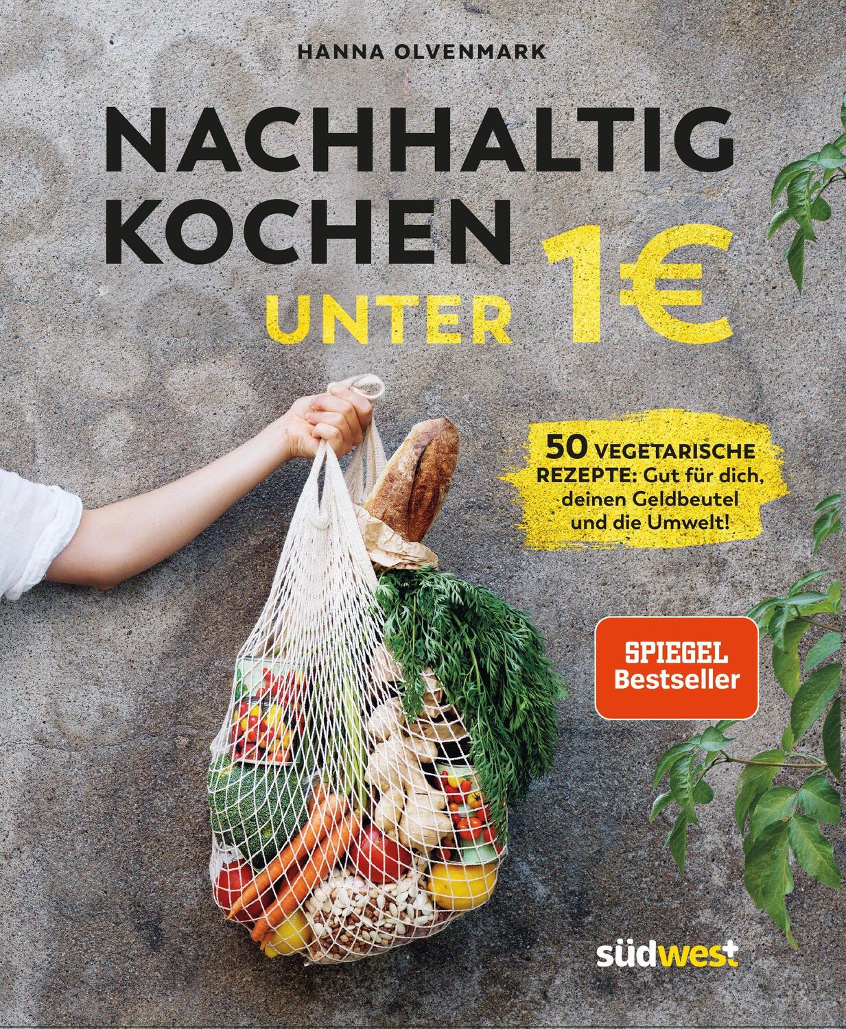 Cover: 9783517100326 | Nachhaltig kochen unter 1 Euro | Hanna Olvenmark | Buch | 160 S.