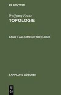 Cover: 9783110041170 | Allgemeine Topologie | Wolfgang Franz | Buch | Sammlung Göschen