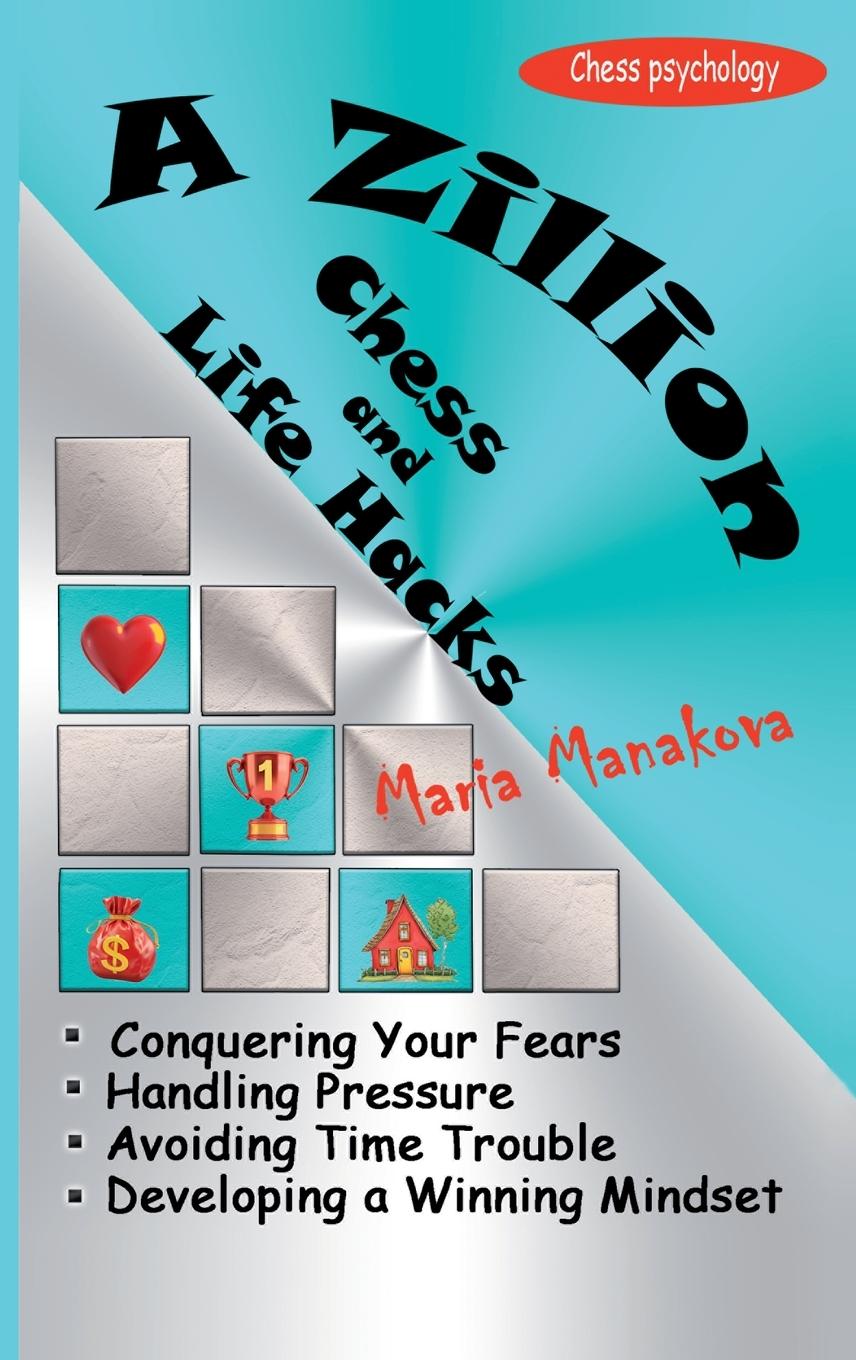 Cover: 9781916839120 | A Zillion Chess and Life Hacks | Maria Manakova | Buch | Englisch