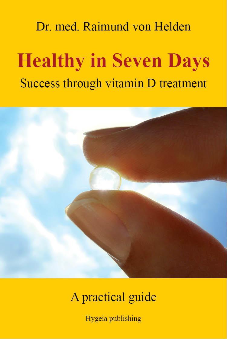 Cover: 9783939865216 | Healthy in Seven Days | Raimund von Helden | Taschenbuch | Englisch