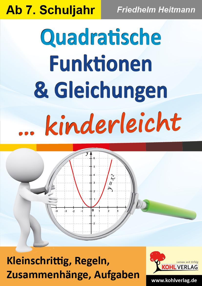 Cover: 9783960402602 | Quadratische Funktionen &amp; Gleichungen ... kinderleicht | Heitmann