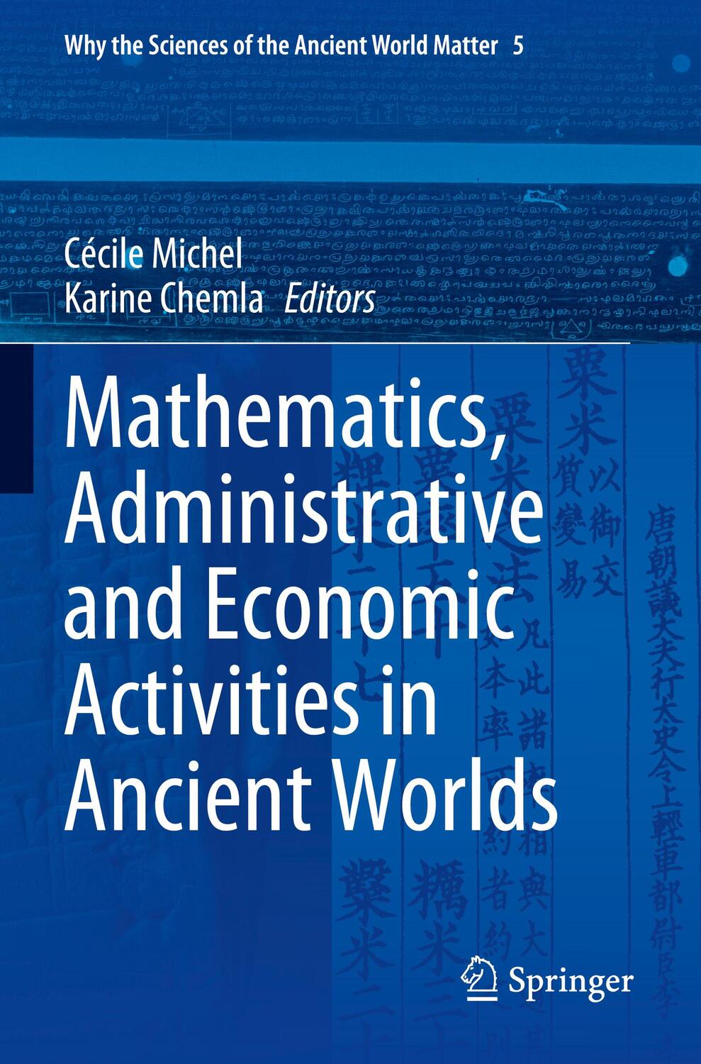 Cover: 9783030483913 | Mathematics, Administrative and Economic Activities in Ancient Worlds