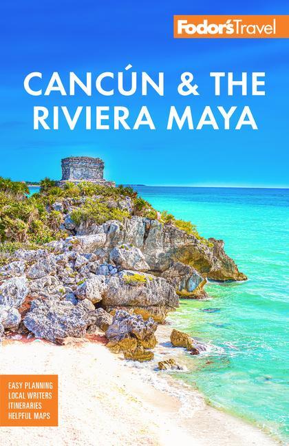 Cover: 9781640976825 | Fodor's Cancun &amp; the Riviera Maya | Fodor'S Travel Guides | Buch