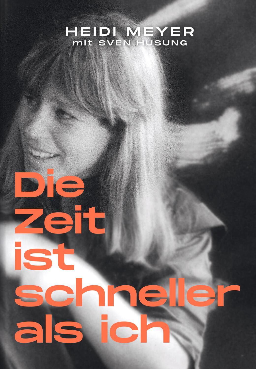 Cover: 9783960452942 | Die Zeit ist schneller als ich | Heidi Meyer | Buch | Deutsch | 2022