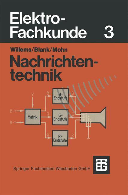 Cover: 9783519168072 | Elektro-Fachkunde | 3: Nachrichtentechnik | Helmuth Willems (u. a.)