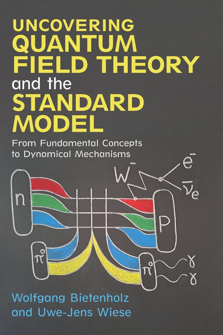 Cover: 9781108472333 | Uncovering Quantum Field Theory and the Standard Model | Buch | 2024