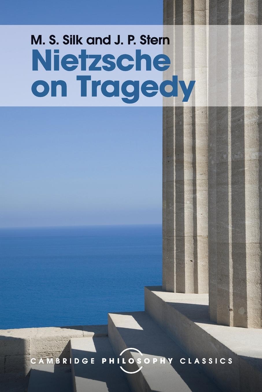 Cover: 9781316507933 | Nietzsche on Tragedy | M. S Silk (u. a.) | Taschenbuch | Paperback