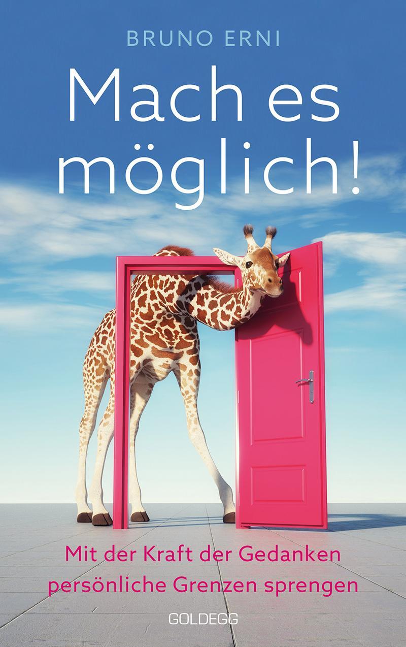 Cover: 9783990603291 | Mach es möglich! | Bruno Erni | Taschenbuch | Deutsch | 2023