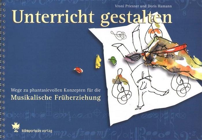 Cover: 9783980923606 | Unterricht gestalten | Doris Hamann (u. a.) | Taschenbuch | Deutsch