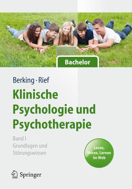 Cover: 9783642169731 | Klinische Psychologie und Psychotherapie. Bachelor. Bd.1 | Taschenbuch