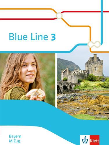 Cover: 9783125483439 | Blue Line 3 M-Zug. Schülerbuch (Hardcover) Klasse 7. Ausgabe Bayern
