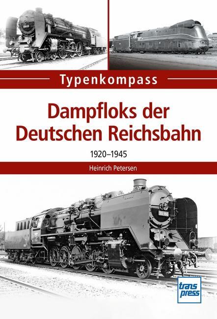 Cover: 9783613716100 | Dampfloks der Deutschen Reichsbahn | 1920-1945 | Heinrich Petersen