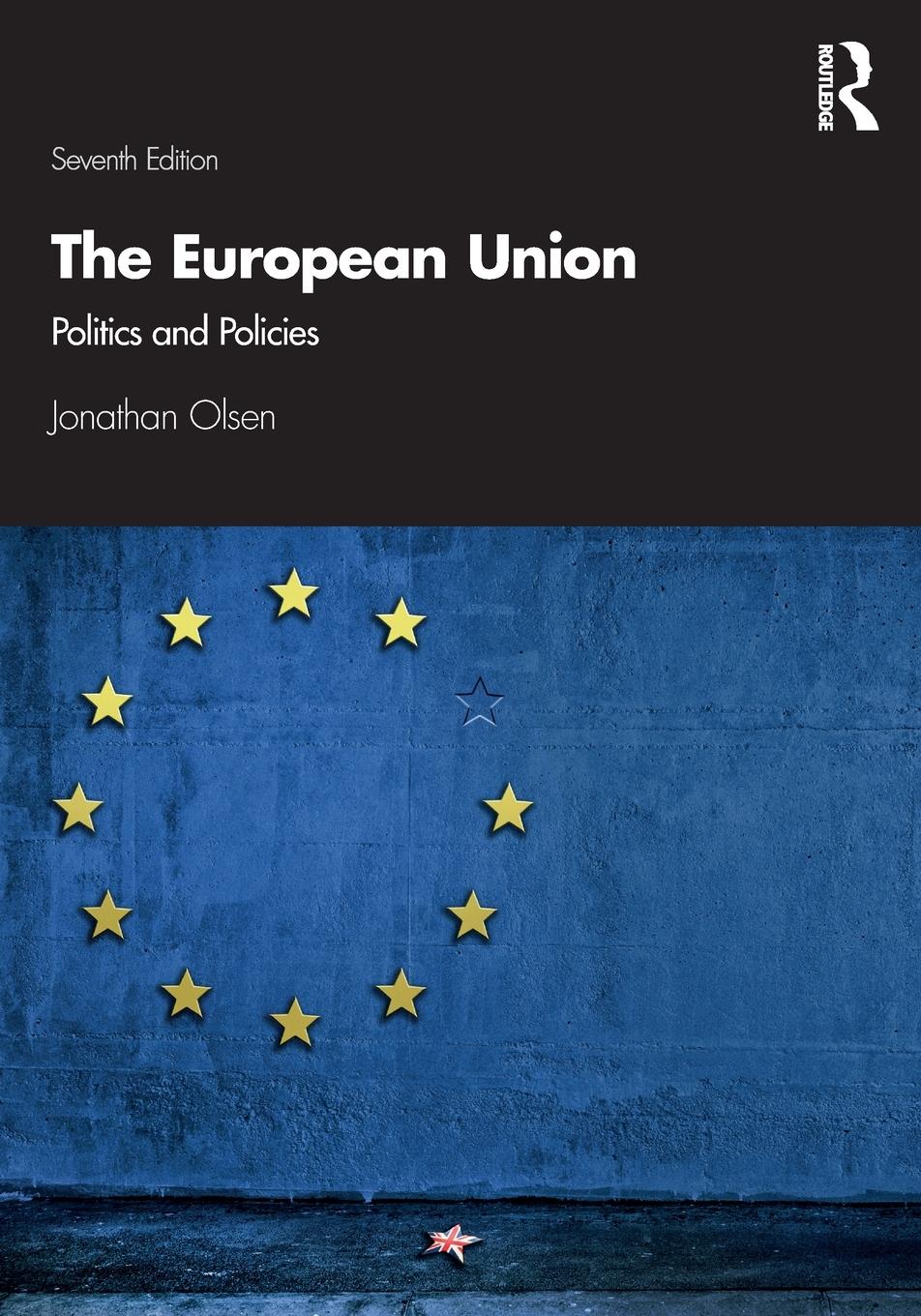 Cover: 9781138340329 | The European Union | Politics and Policies | Jonathan Olsen | Buch