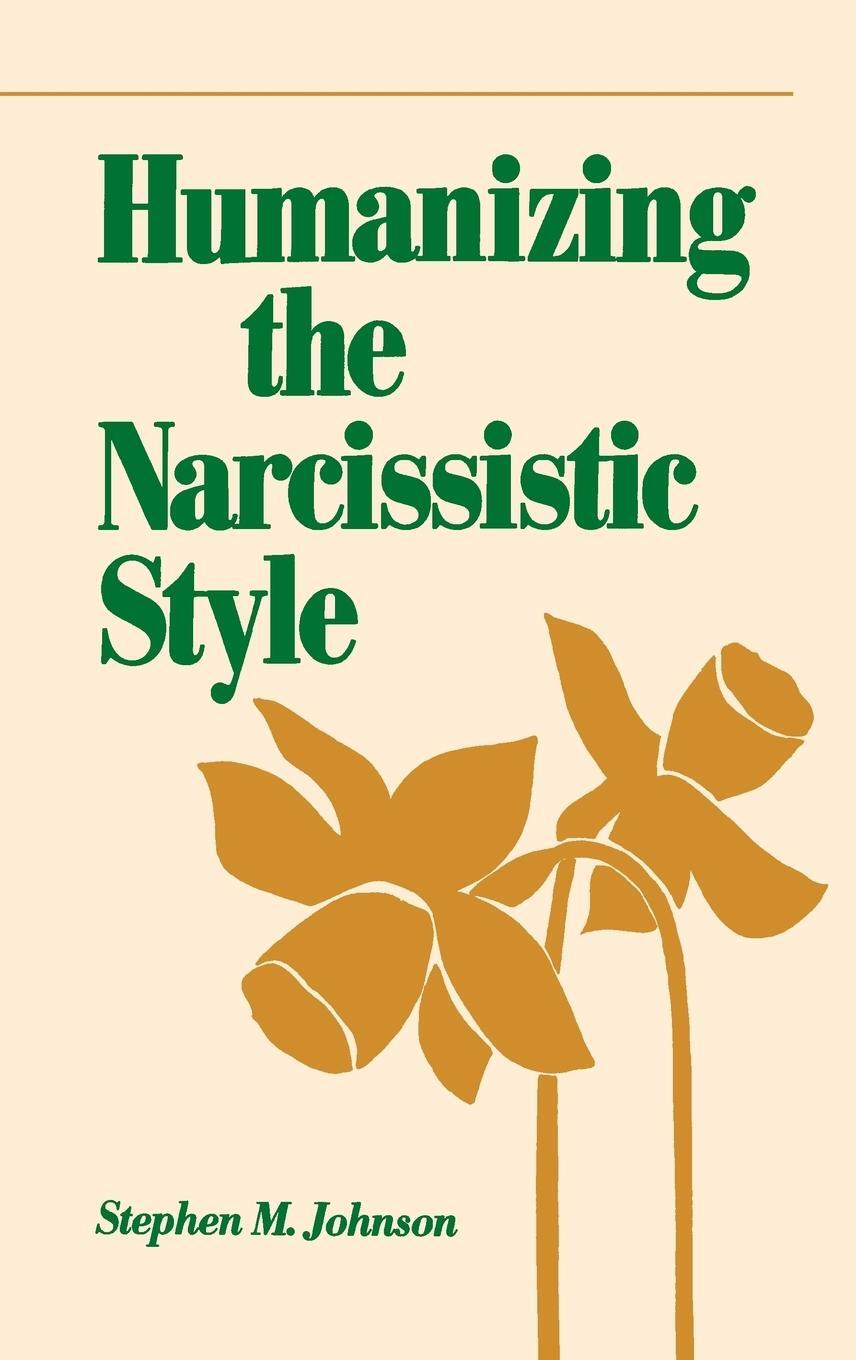 Cover: 9780393700374 | Humanizing the Narcissistic Style | Stephen M Johnson | Buch | 1987