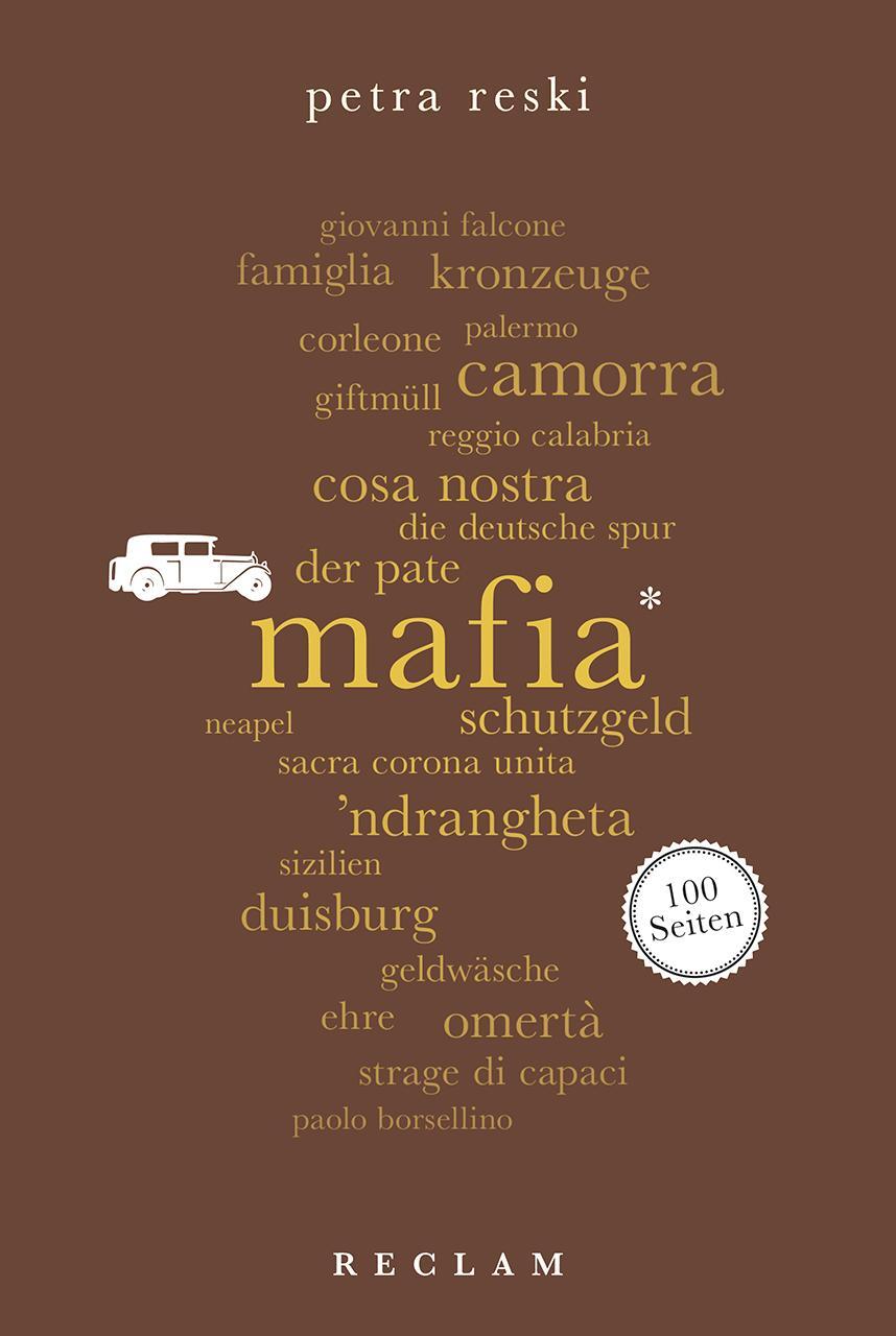 Cover: 9783150205259 | Mafia. 100 Seiten | Petra Reski | Taschenbuch | Reclam 100 Seiten