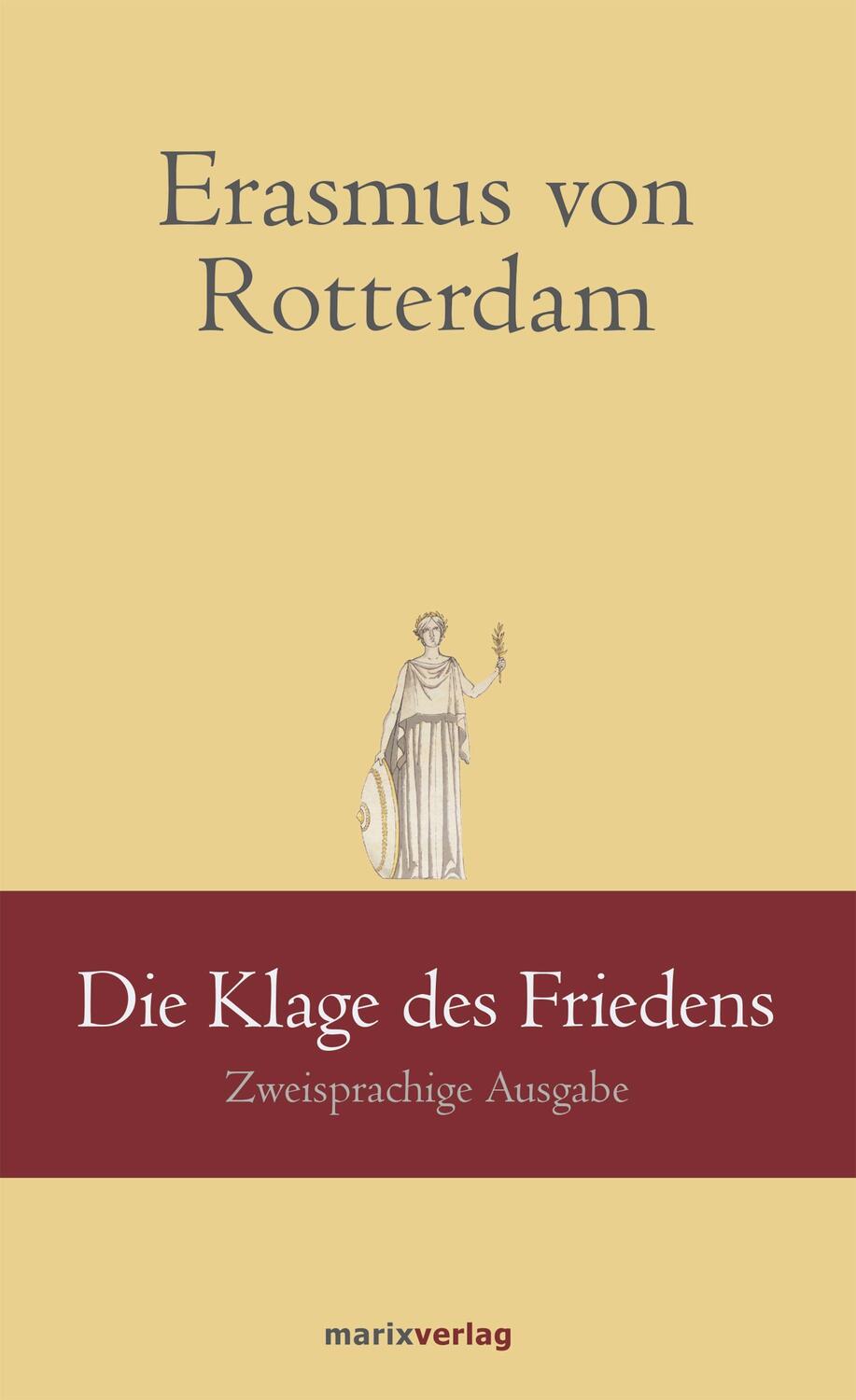 Cover: 9783737410922 | Die Klage des Friedens | Zweisprachige Ausgabe | Rotterdam (u. a.)