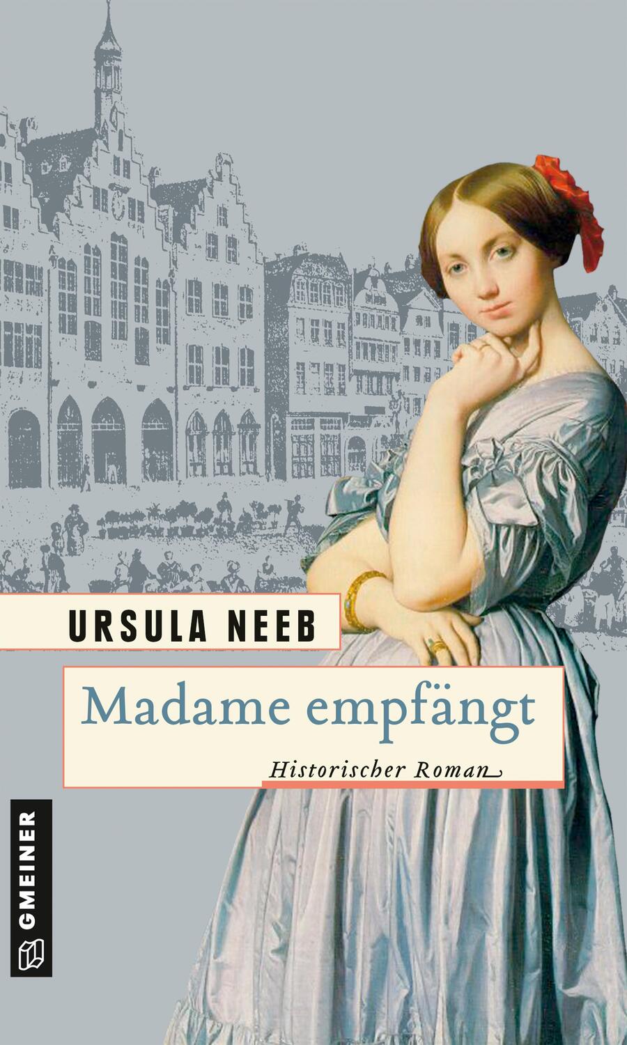 Cover: 9783839200476 | Madame empfängt | Historischer Roman | Ursula Neeb | Taschenbuch