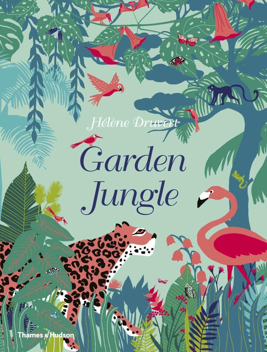 Cover: 9780500652244 | Garden Jungle | Helene Druvert | Buch | Englisch | 2020