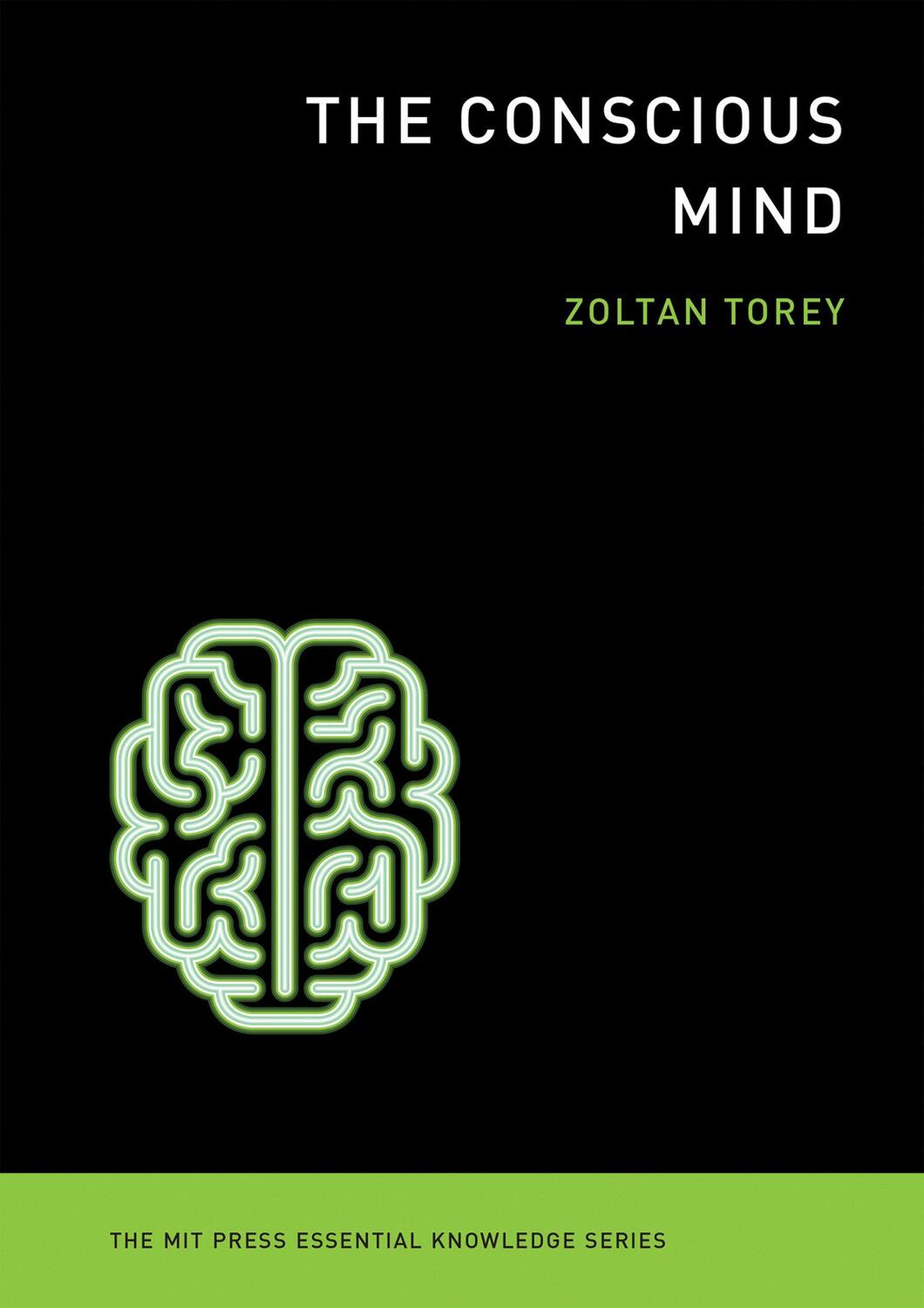 Cover: 9780262527101 | The Conscious Mind | Zoltan Torey | Taschenbuch | Englisch | 2014