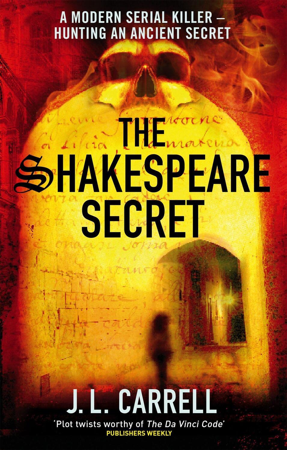 Cover: 9780751540352 | The Shakespeare Secret | Number 1 in series | J. L. Carrell | Buch