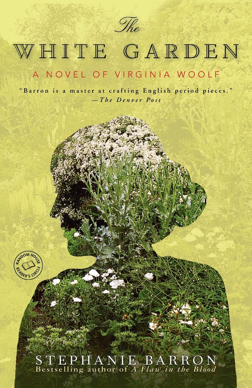 Cover: 9780553385779 | The White Garden | A Novel of Virginia Woolf | Stephanie Barron | Buch