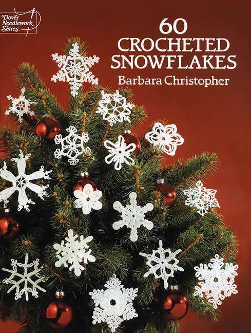 Cover: 9780486253930 | 60 Crocheted Snowflakes | Barbara Christopher | Taschenbuch | Englisch