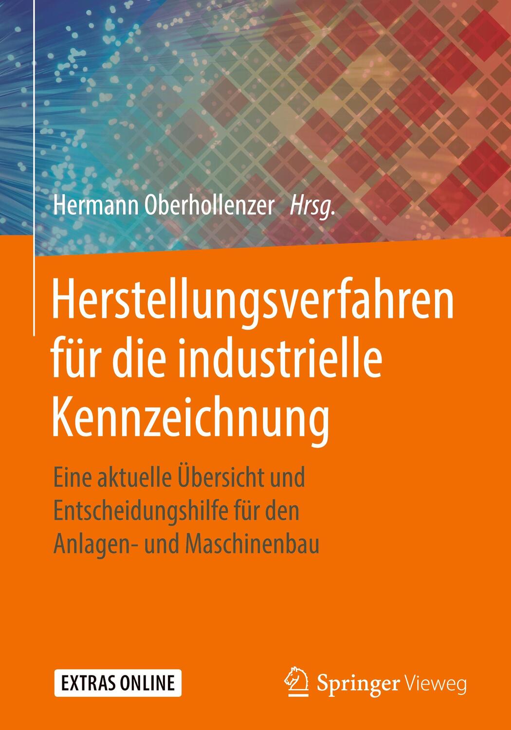 Cover: 9783662553305 | Herstellungsverfahren für die industrielle Kennzeichnung | Buch | 2018