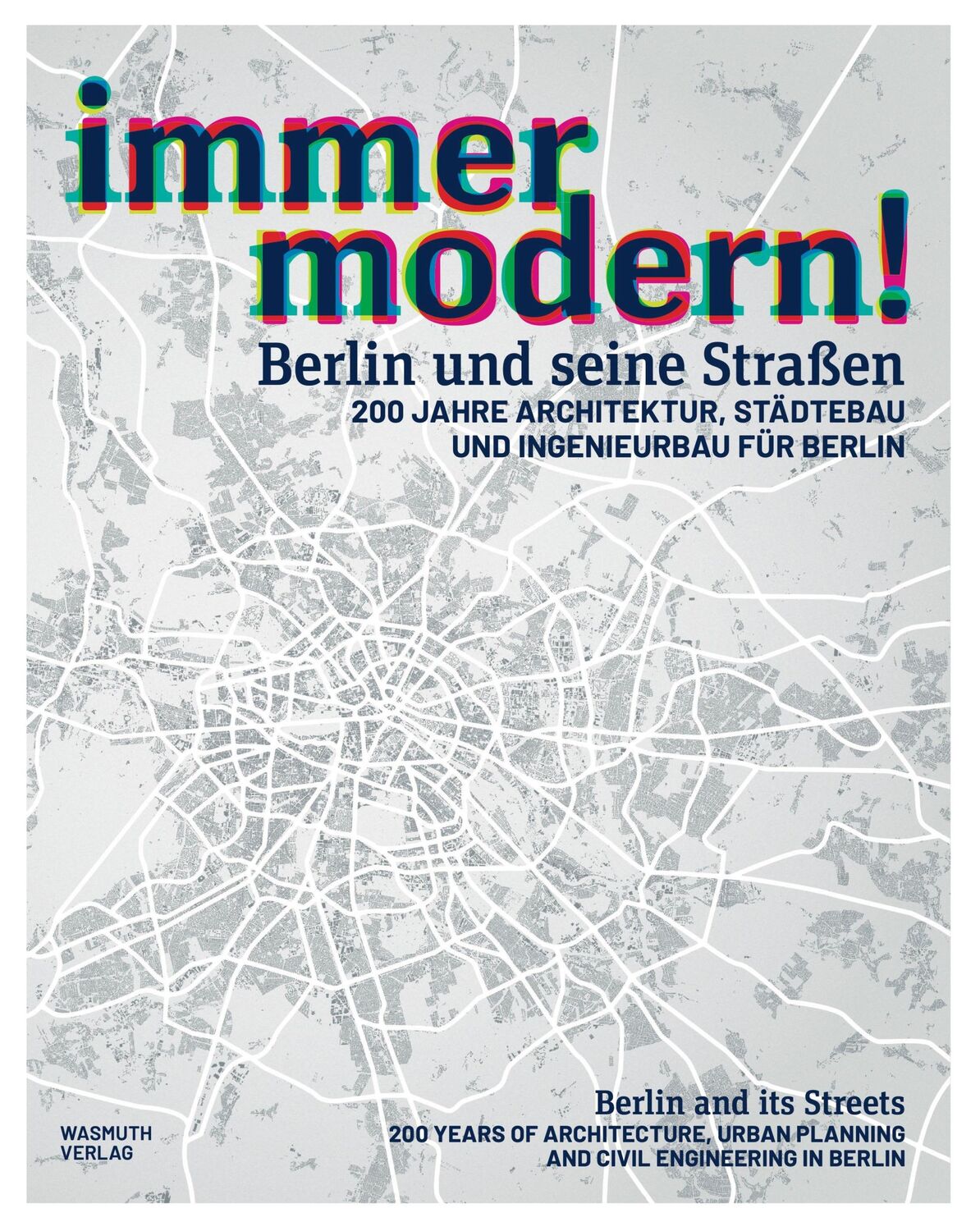 Cover: 9783803022127 | immer modern! | Berlin und seine Straßen | Brandenburg (u. a.) | Buch