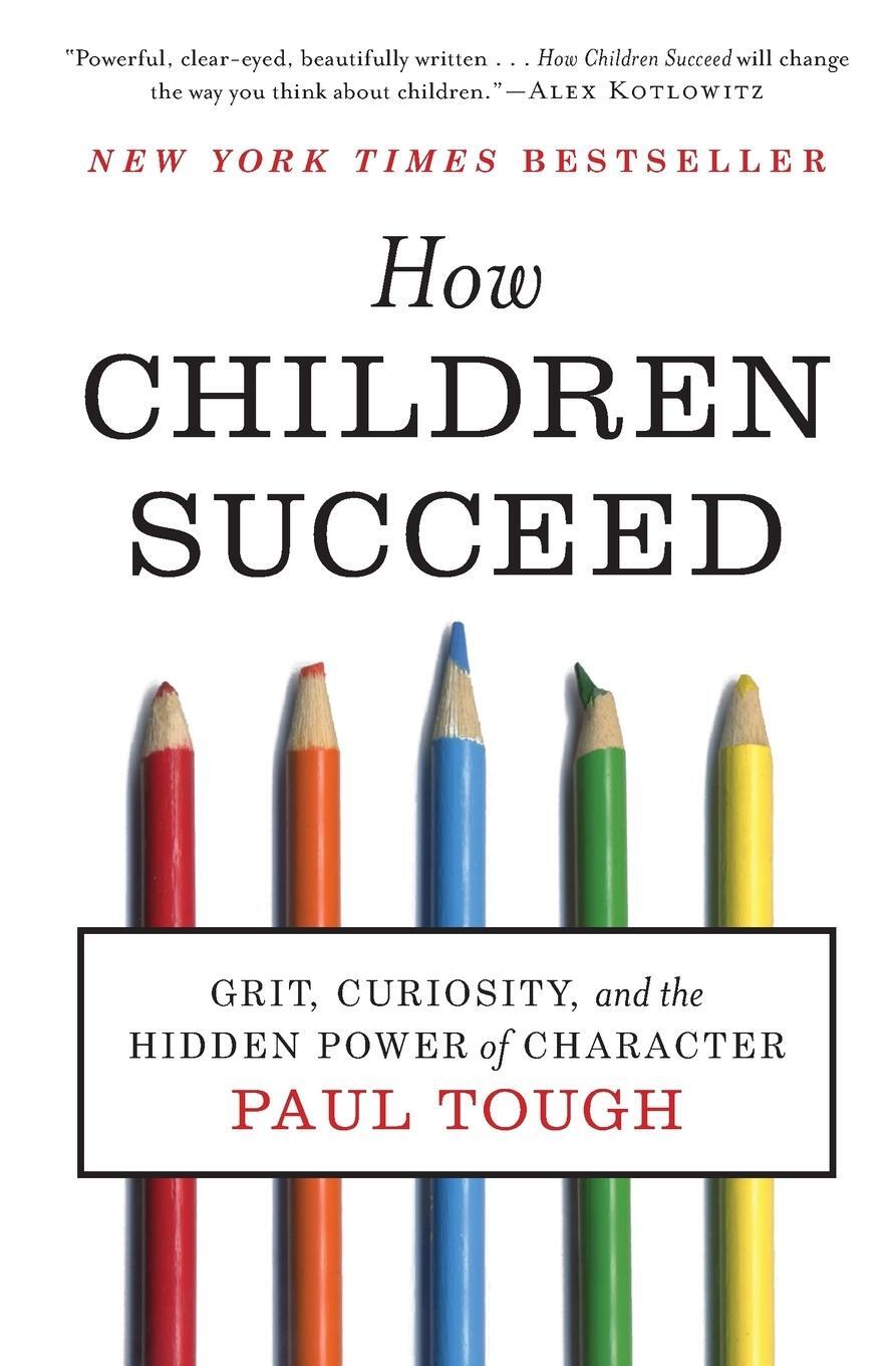 Cover: 9780544104402 | How Children Succeed | Paul Tough | Taschenbuch | Trade PB | XXIV