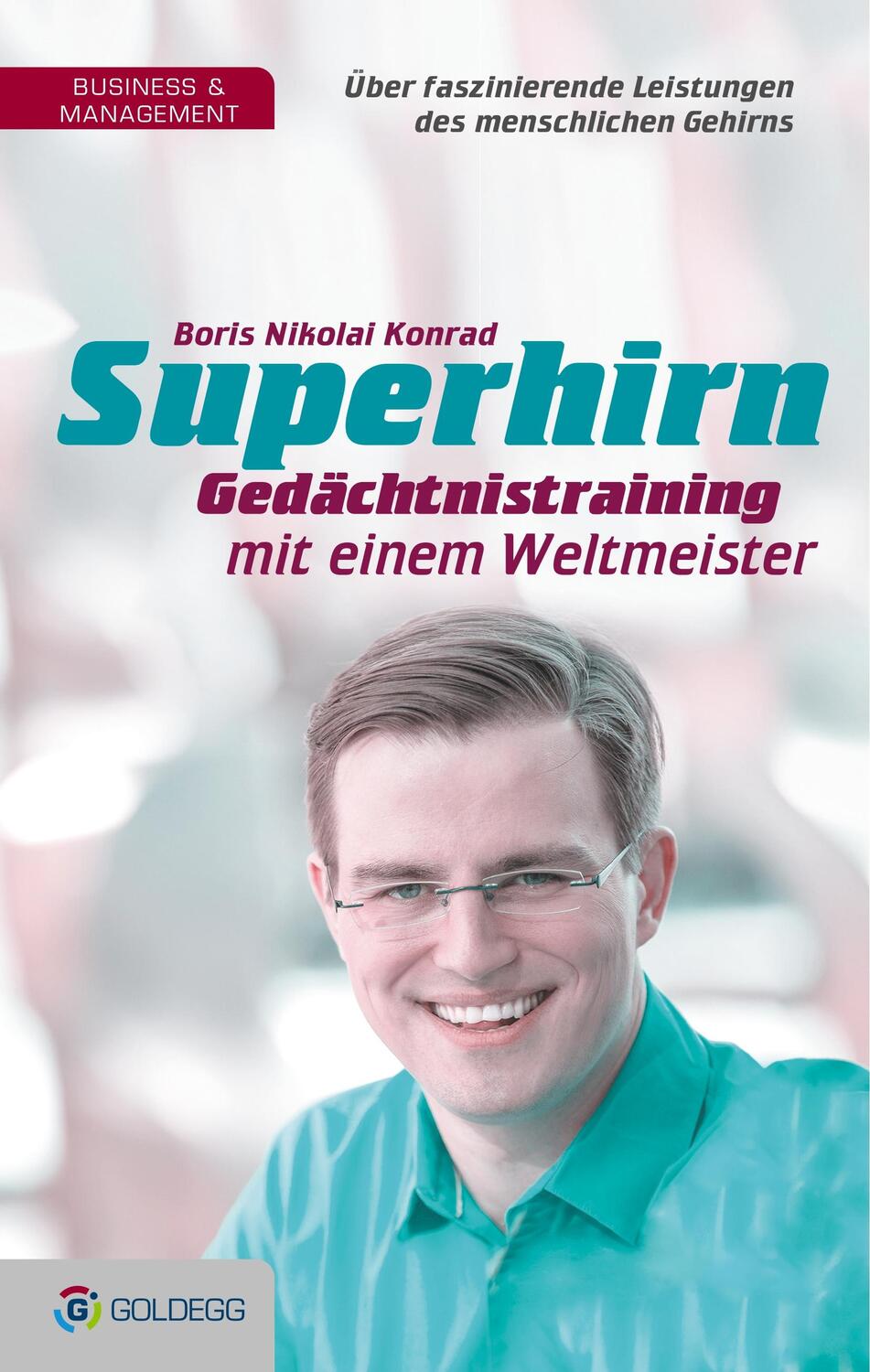 Cover: 9783902903549 | Superhirn - Gedächtnistraining mit einem Weltmeister | Konrad | Buch