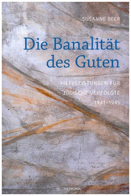 Cover: 9783863313968 | Die Banalität des Guten | Susanne Beer | Buch | 385 S. | Deutsch