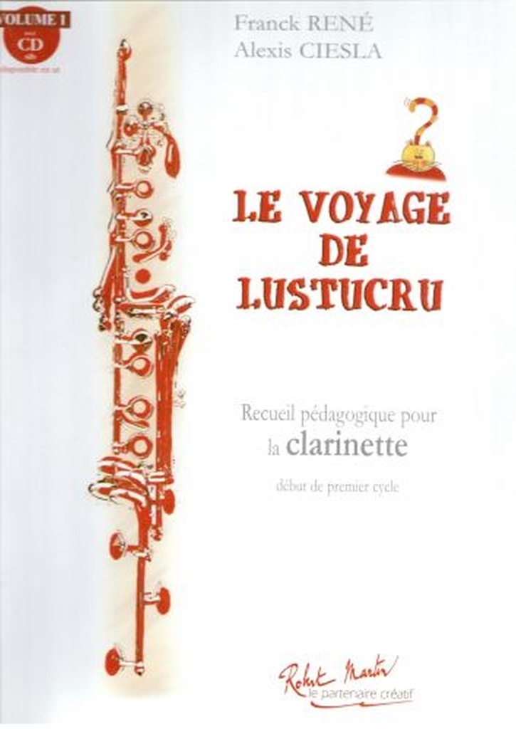 Cover: 9790231043228 | Le Voyage de Lustucru | Alexis Ciesla | Buch + CD | Robert Martin
