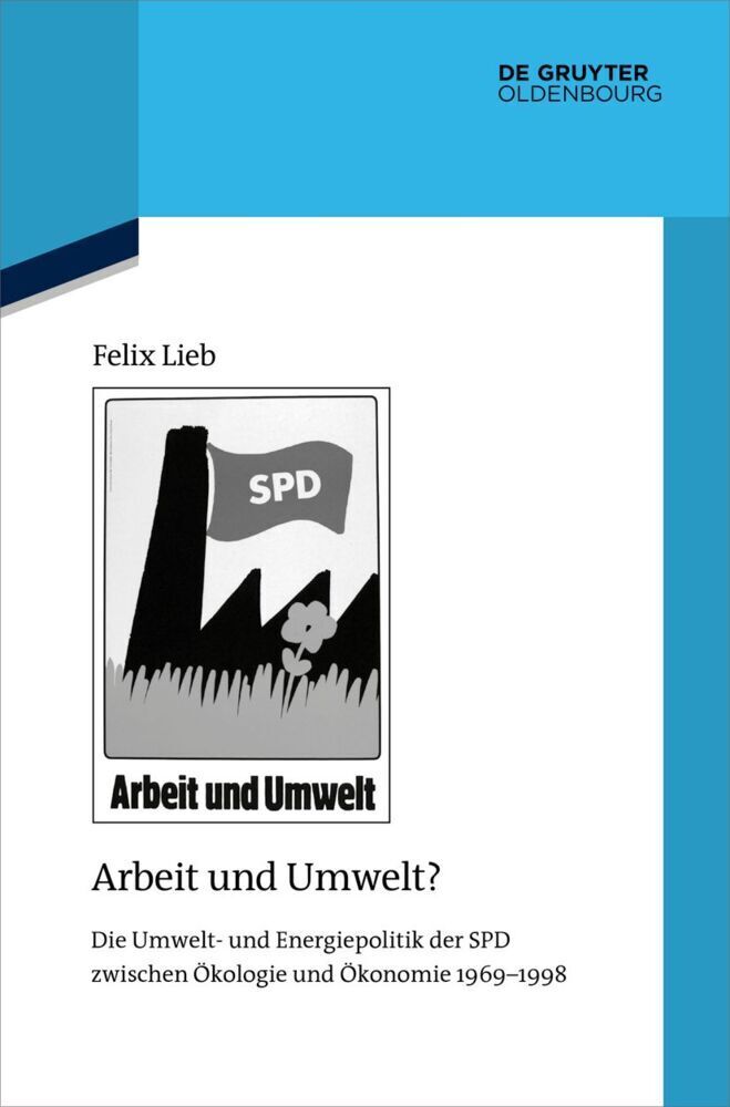 Cover: 9783110774238 | Arbeit und Umwelt? | Felix Lieb | Buch | VII | Deutsch | 2022