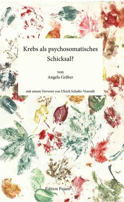 Cover: 9783940762306 | Krebs als psychosomatisches Schicksal? | Angela Gräber | Buch | 118 S.