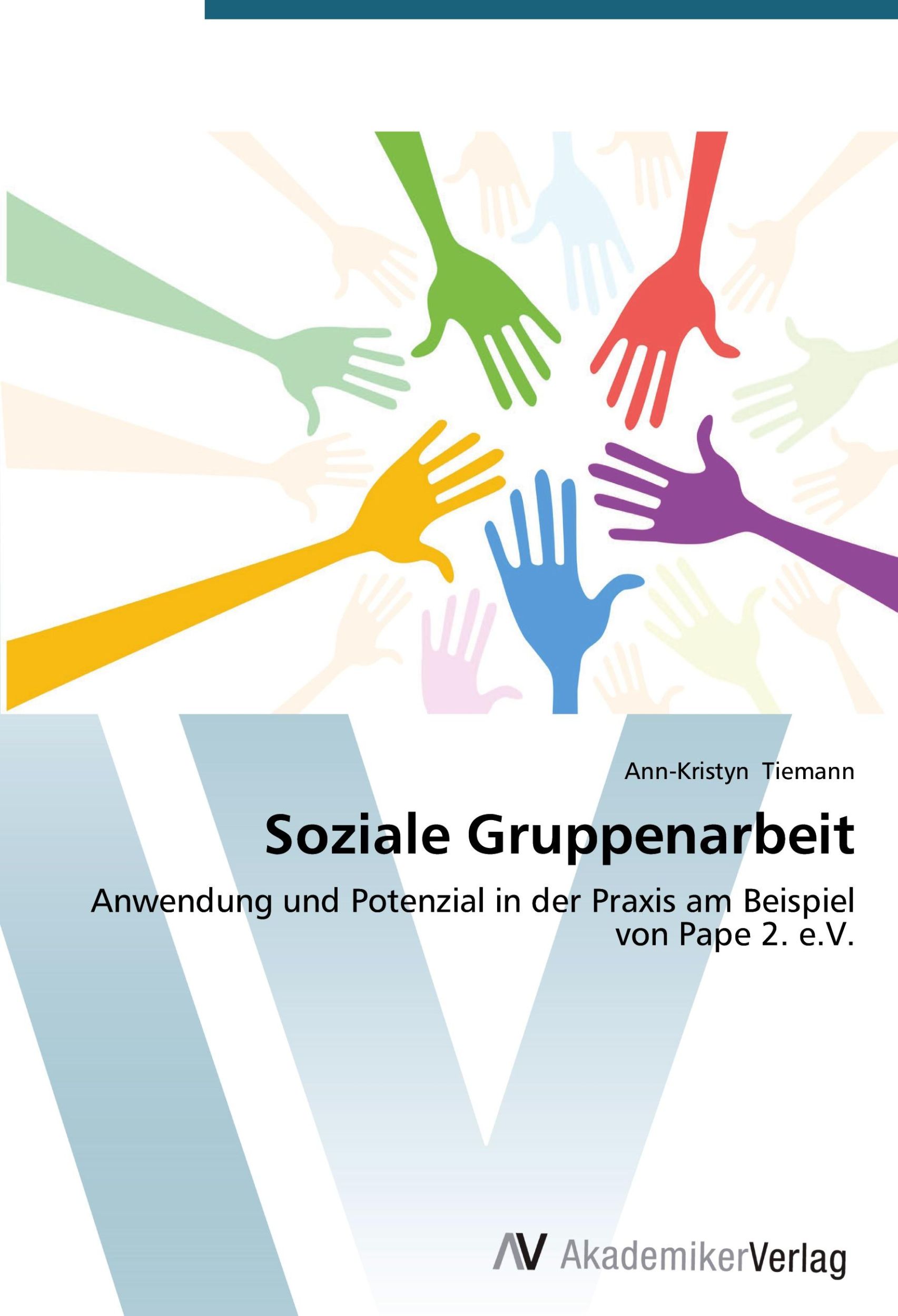 Cover: 9783639725223 | Soziale Gruppenarbeit | Ann-Kristyn Tiemann | Taschenbuch | Paperback