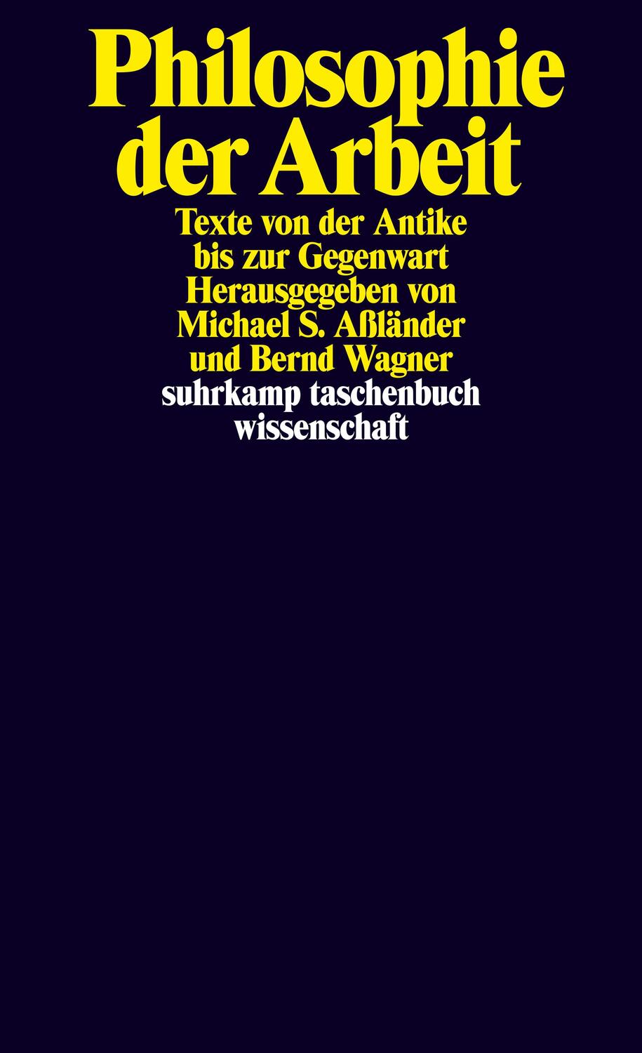 Cover: 9783518298015 | Philosophie der Arbeit | Texte von der Antike bis zur Gegenwart | Buch