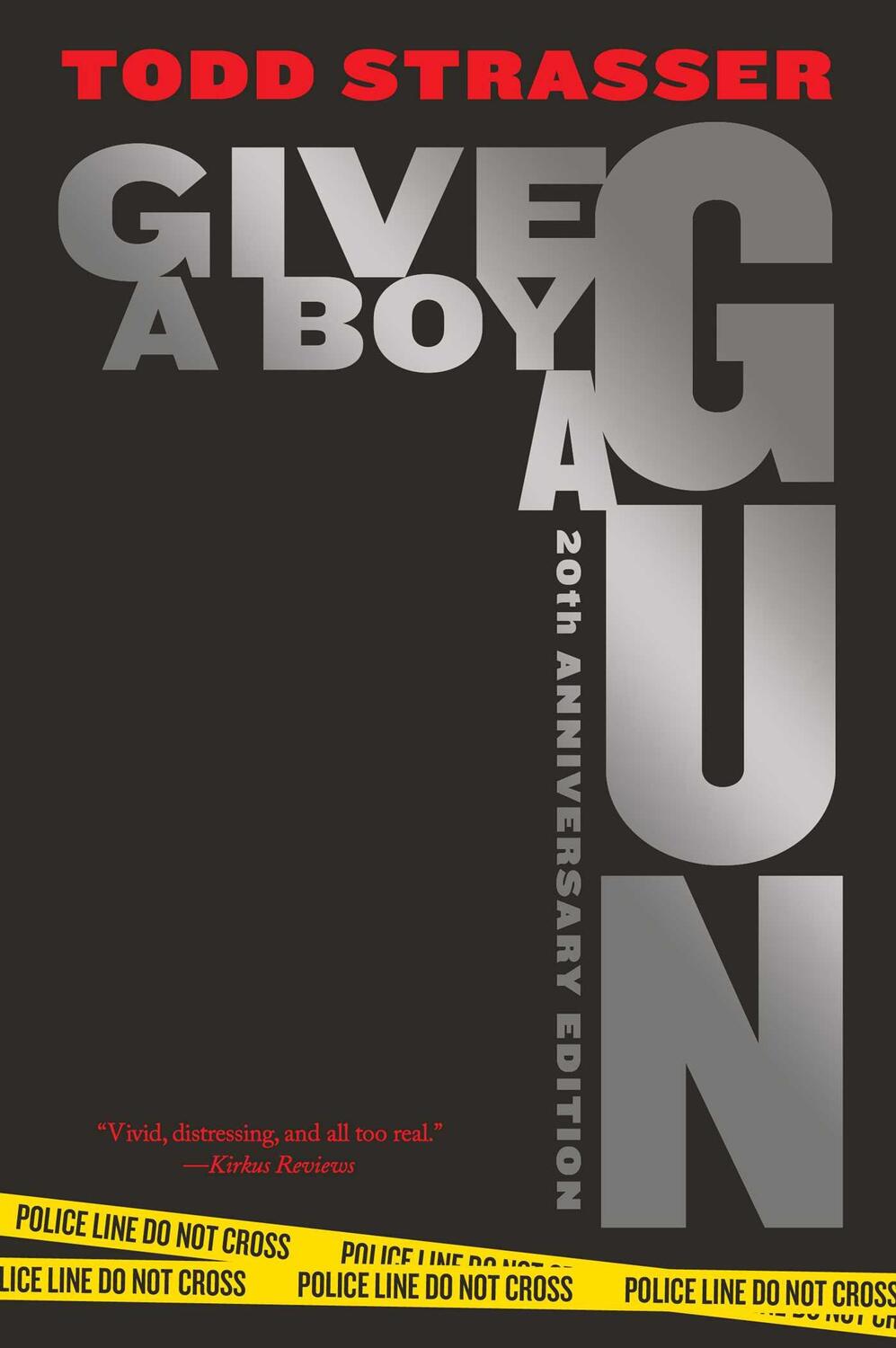 Cover: 9781534464506 | Give a Boy a Gun: 20th Anniversary Edition | Todd Strasser | Buch