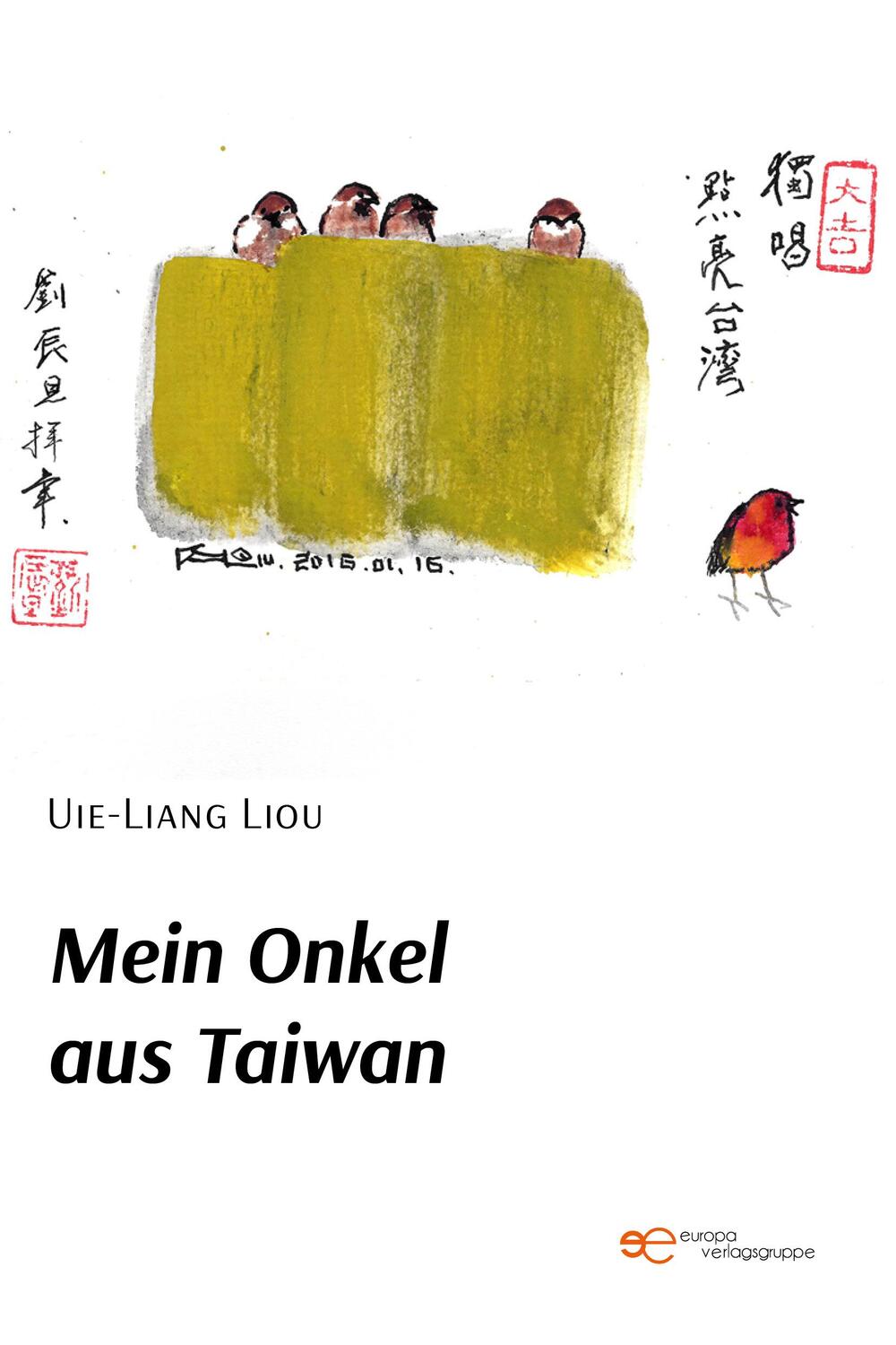 Cover: 9791220110167 | MEIN ONKEL AUS TAIWAN | Uie-Liang Liou | Taschenbuch | Universum