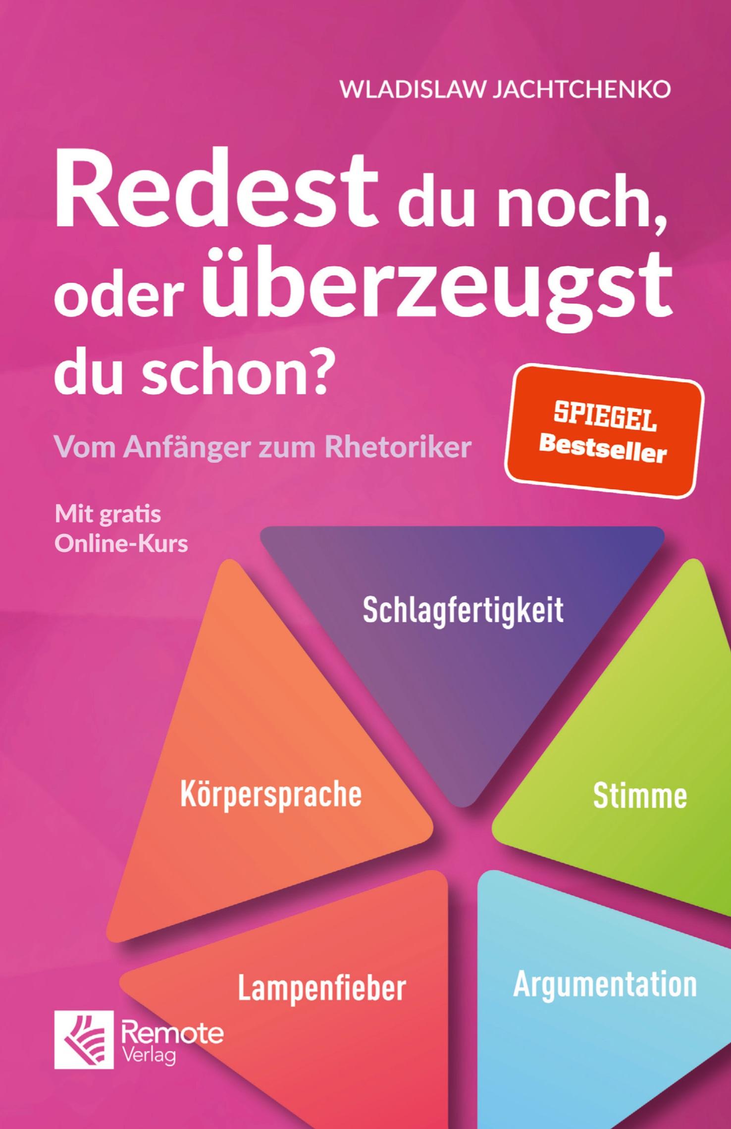 Cover: 9781955655446 | Redest du noch oder überzeugst du schon? | Vom Anfänger zum Rhetoriker