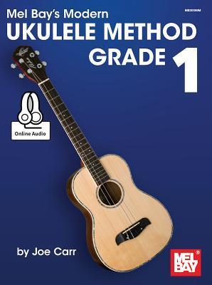 Cover: 9780786690602 | Modern Ukulele Method Grade 1 | Joe Carr | Taschenbuch | Englisch