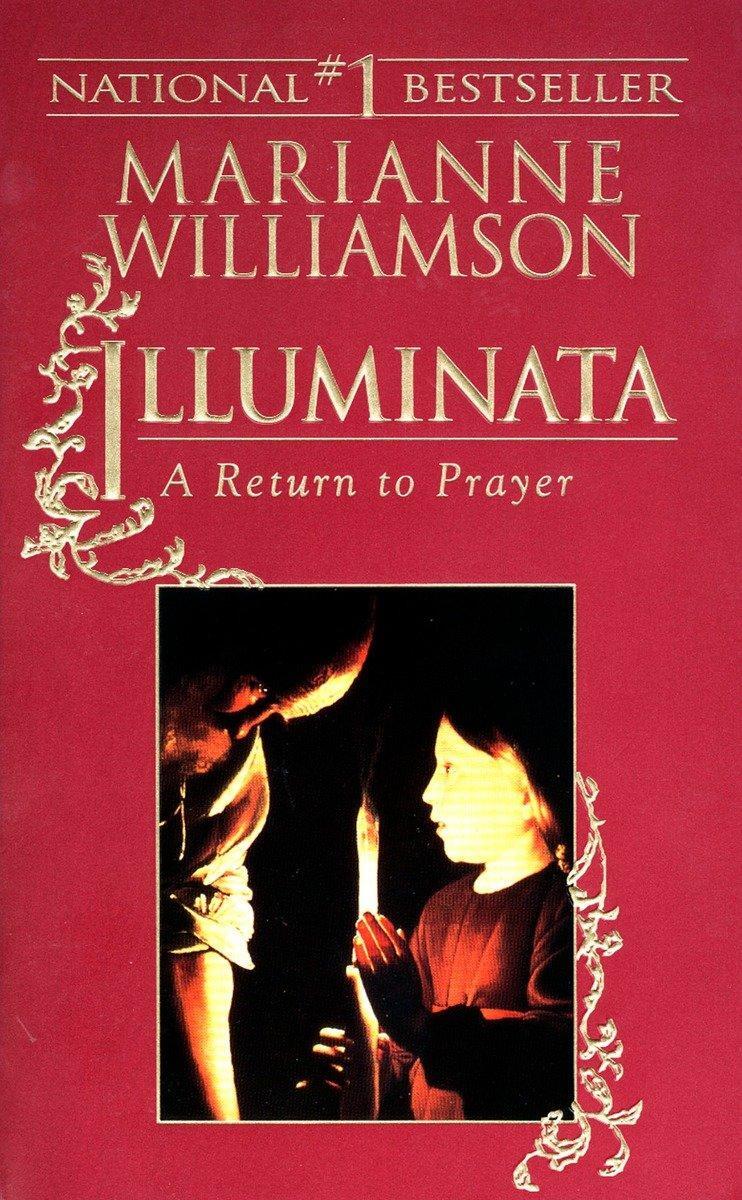Cover: 9781573225205 | Illuminata: A Return to Prayer | Marianne Williamson | Taschenbuch