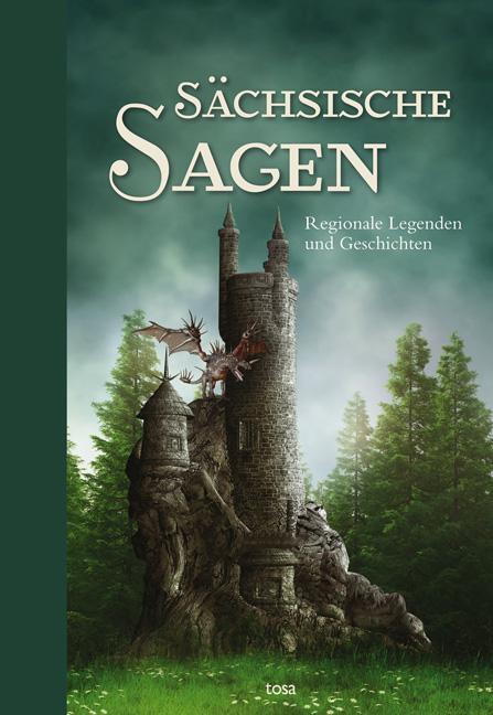 Cover: 9783863130336 | Sächsische Sagen | Regionale Legenden und Geschichten | Buch | Deutsch