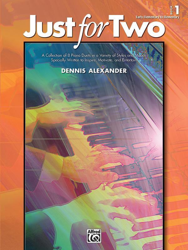 Cover: 9780739087985 | Just for Two, Bk 1: A Collection of 8 Piano Duets in a Variety of...